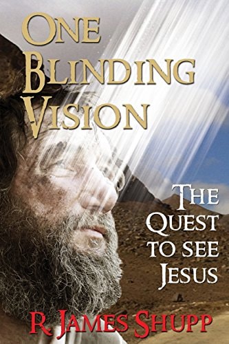 One Blinding Vision The Quest To See Jesus