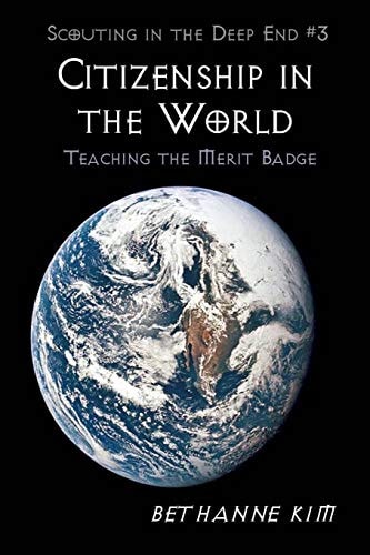Citizenship in the World Teaching the Merit Badge