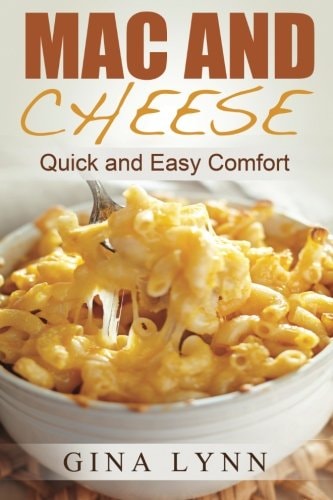 Mac and Cheese Quick and Easy Comfort