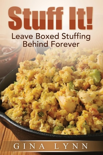 Stuff It! Leave Boxed Stuffing Behind Forever