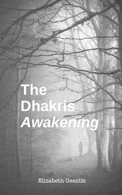 The Dhakris: Awakening