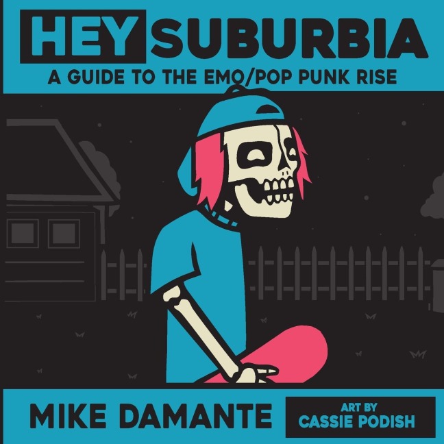 Hey Suburbia: A Guide to the Emo/Pop-Punk Rise