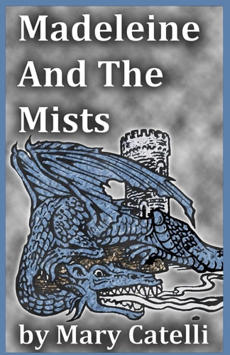 Madeleine and the Mists