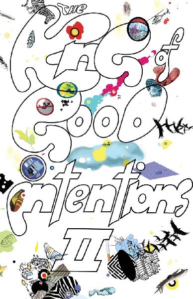 The King of Good Intentions II: The Continuing and Really Rather Quite Hilarious Misadventures of an Indie Rock Band Called the Weird Sisters