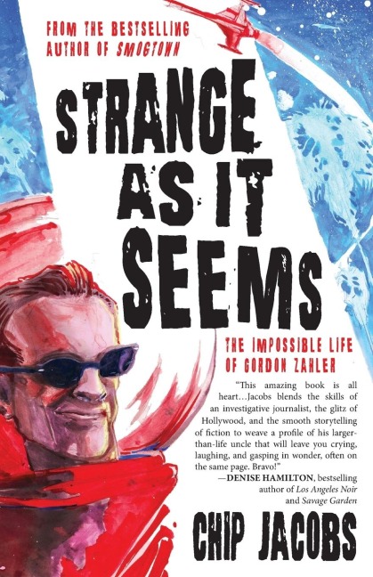 Strange As It Seems: The Impossible Life of Gordon Zahler
