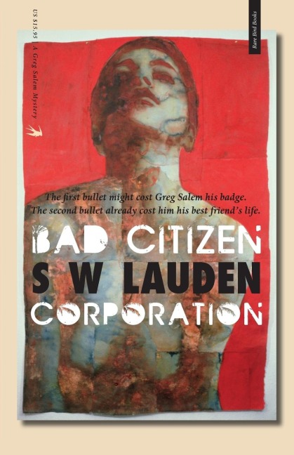 Bad Citizen Corporation: A Greg Salem Mystery