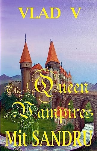 The Queen of Vampires A New Queen Arises