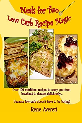 Meals for Two Low Carb Recipe Magic