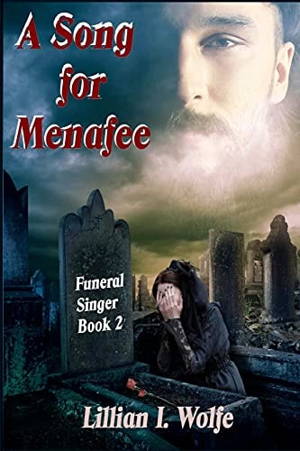 A Song for Menafee Funeral Singer Book 2
