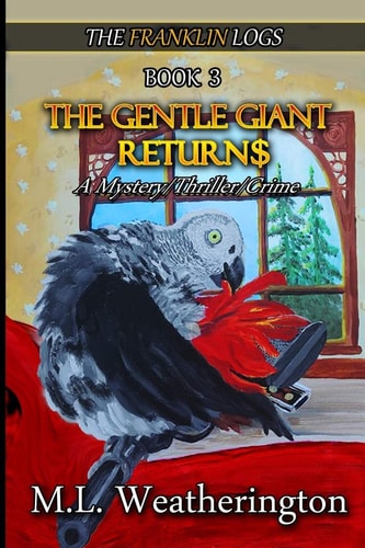 The Gentle Giant Returns Mystery/Thriller/Crime
