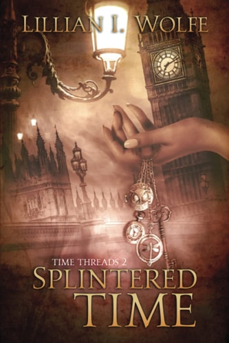 Splintered Time Time Threads Book 2