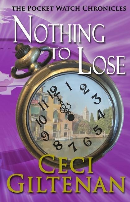Nothing to Lose: The Pocketwatch Chronicles