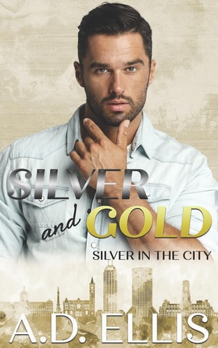 Silver and Gold Silver in the City