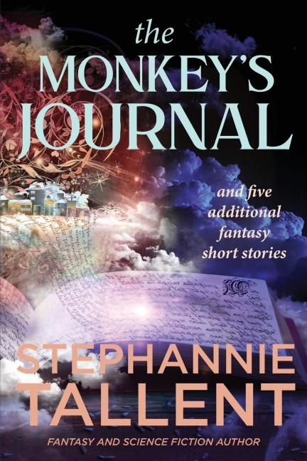 The Monkeys Journal: and other stories