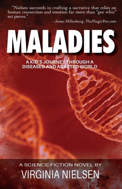 Maladies: A Kids Journey Through A Diseased and Adapted World