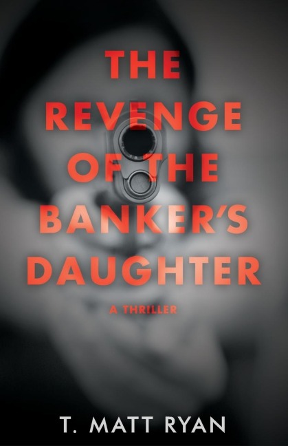 Revenge of the Bankers Daughter