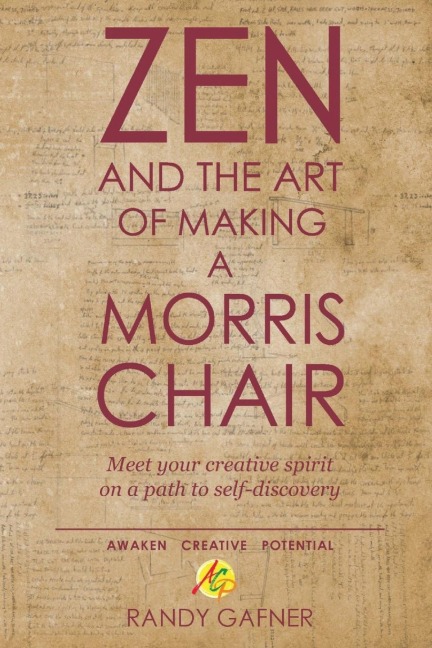 Zen and the Art of Making a Morris Chair: Meet your creative spirit on a path to self-discovery