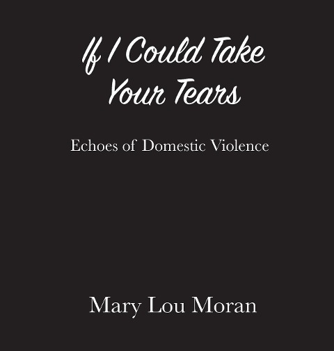 If I Could Take Your Tears