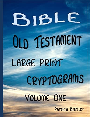 Bible Old Testament Large Print Cryptograms Volume One
