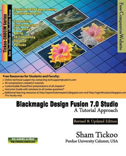 Blackmagic Design Fusion 7 Studio A Tutorial Approach