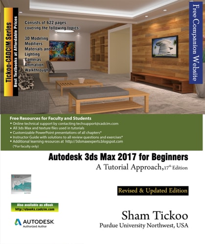 Autodesk 3ds Max 2017 for Beginners A Tutorial Approach