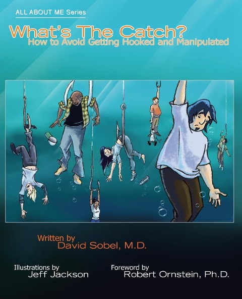 Whats the Catch?: How to Avoid Getting Hooked and Manipulated