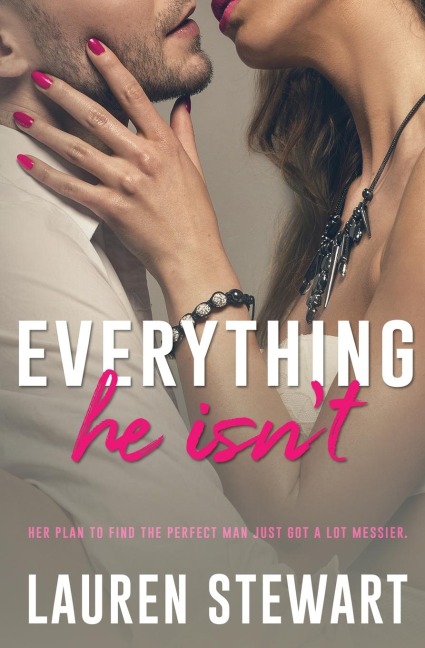Everything He Isnt