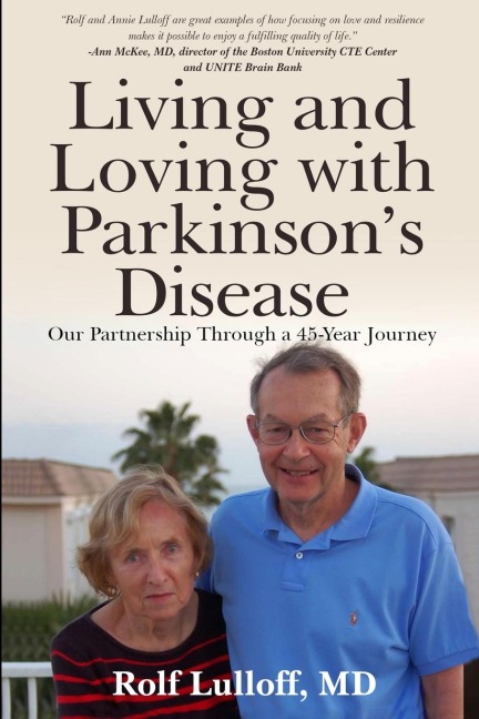 Living and Loving with Parkinsons Disease: Our Partnership Through a 45-Year Journey