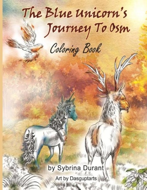 The Blue Unicorns Journey To Osm Coloring Book