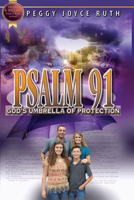 Psalm 91: Gods Umbrella of Protection