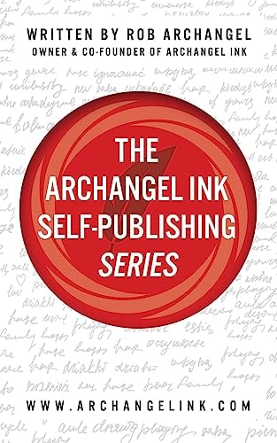 The Archangel Ink Self-Publishing Series