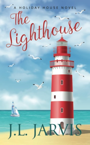 The Lighthouse A Holiday House Novel