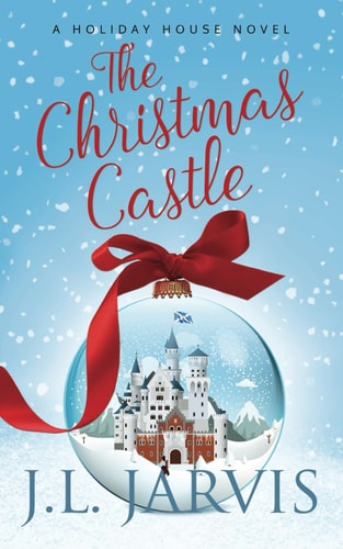 The Christmas Castle A Holiday House Novel