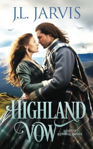 Highland Vow A Sweet Scottish Historical Romance