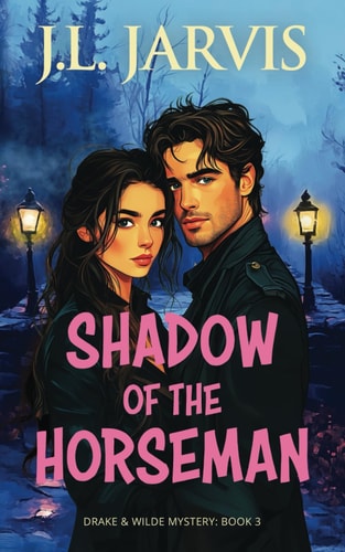 Shadow of the Horseman A Drake & Wilde Mystery
