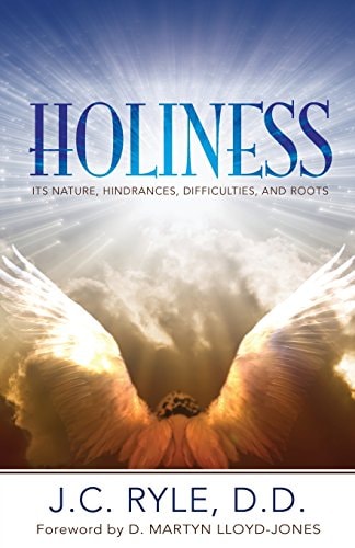 Holiness It's Nature, Hindrances, Difficulties and Roots