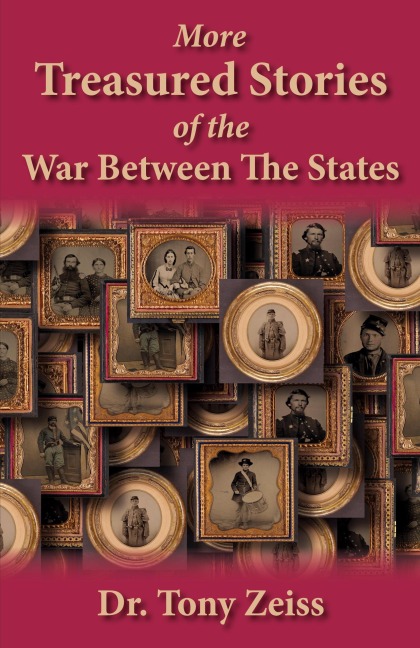 More Treasured Stories of the War Between the States