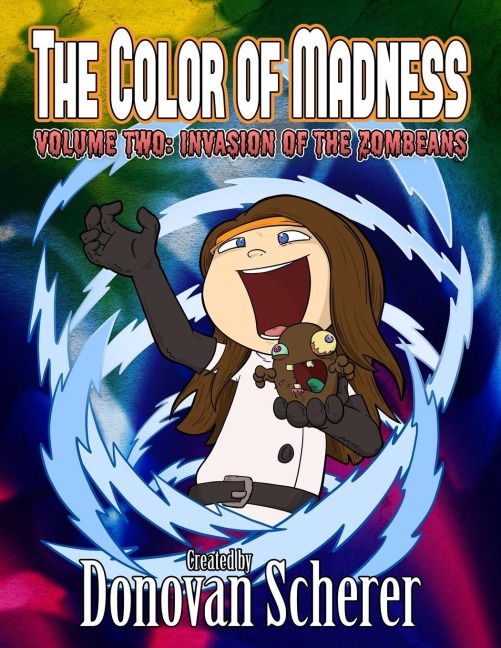 The Color of Madness: Invasion of the ZomBeans