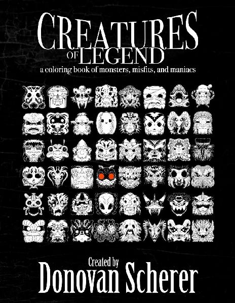 Creatures of Legend: A Coloring Book of Monsters, Misfits, and Maniacs