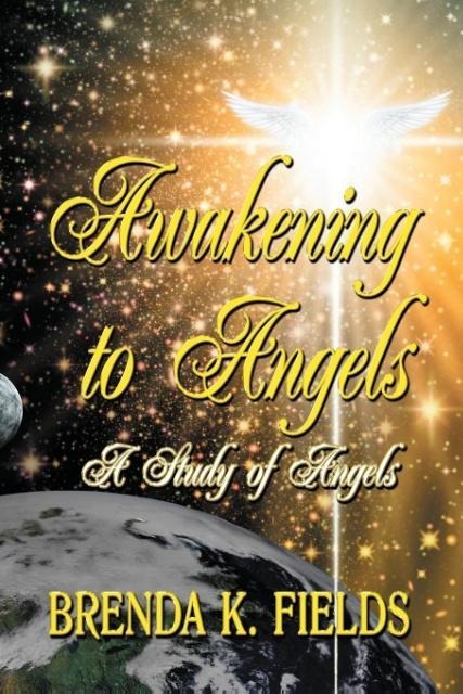 Awakening to Angels: A Study of Angels