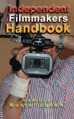 Independent Filmmakers Handbook