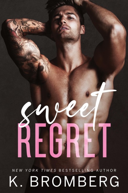 Sweet Regret: A second chance, secret baby, rockstar romance