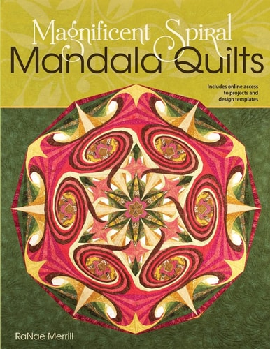 Magnificent Spiral Mandala Quilts (2nd Edition)