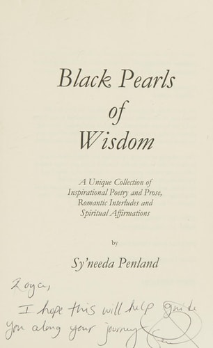 Black Pearls of Wisdom A Collection of Inspirational and Sensual Poetry and Prose, and Spiritual Affirmations