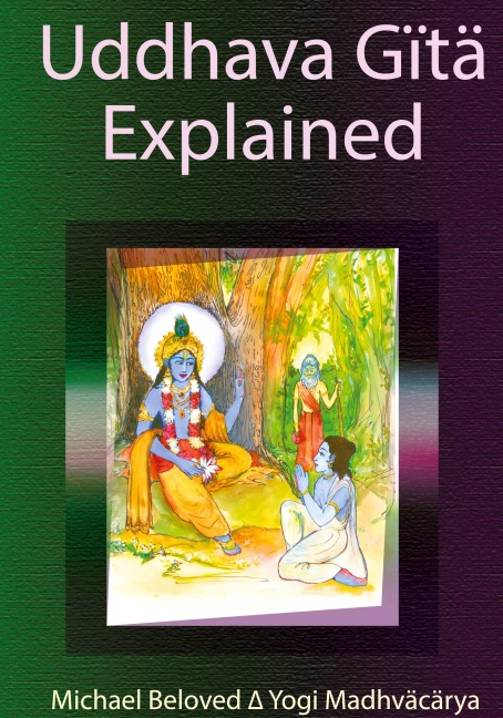 Uddhava Gita Explained