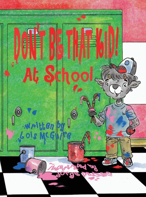 Dont Be That KID! At School