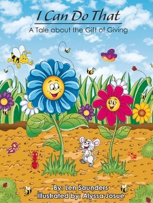 I Can Do That: A Tale About the Gift of Giving