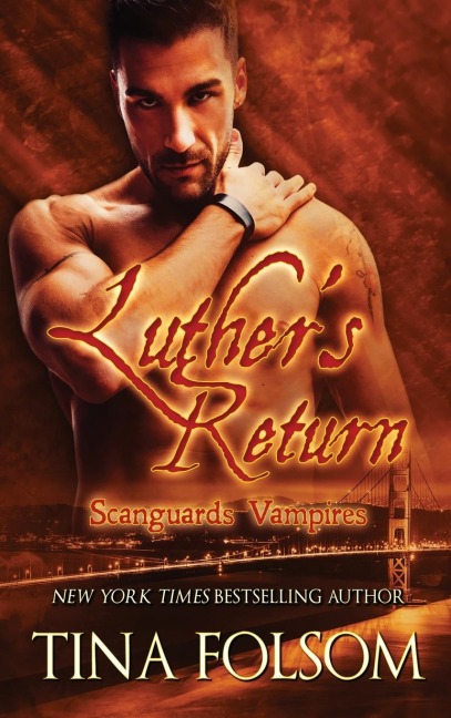 Luthers Return (Scanguards Vampires #10)