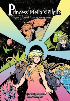 Princess Melias Plight Issues 1 to 5: A Young Adult Fantasy Graphic Novel Featuring Princesses and Dragons