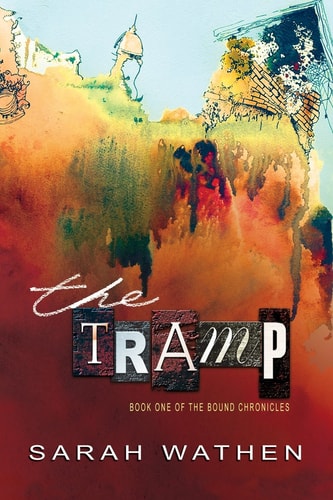 The Tramp Book One Of The Bound Chronicles